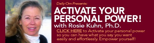 Rosie Kuhn for Daily OM