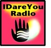 IDareYouRadio.com